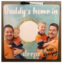 Load image into Gallery viewer, Daddy’s home in...  countdown chart